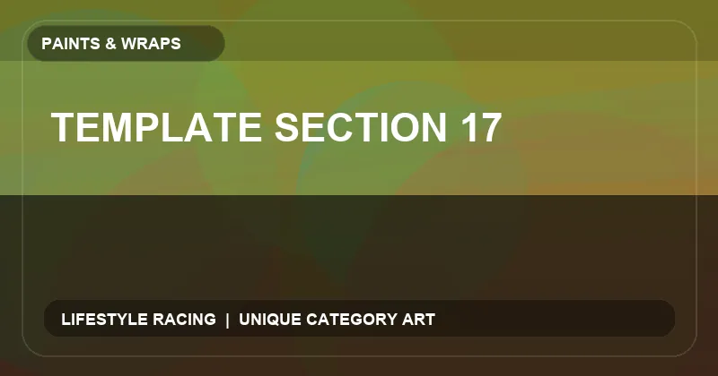 Template Section 17